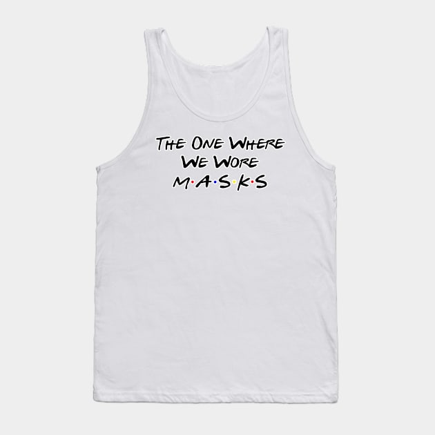 The One Where... Tank Top by Tiny Baker